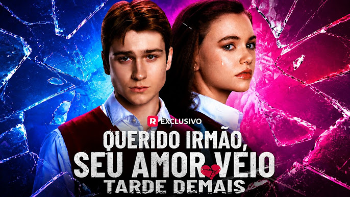 Querido irmão, você me amou tarde demais – Como Assistir